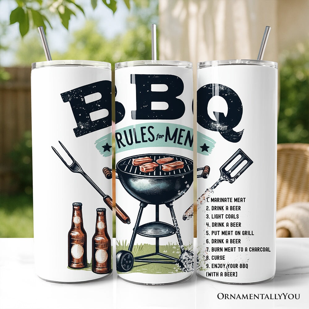 Funny BBQ Rules For Men 20oz Personalized Tumbler With Lid and Stainless Steel Straw, Backyard Grill Guide Humor Gift Cup OrnamentallyYou