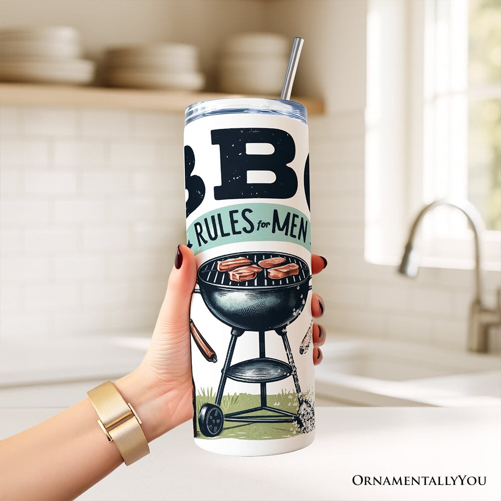 Funny BBQ Rules For Men 20oz Personalized Tumbler With Lid and Stainless Steel Straw, Backyard Grill Guide Humor Gift Cup OrnamentallyYou