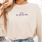 Is Lie, Liar Told You That Comfort Colors Long Sleeve – Hockey Romance BookTok Shirt
