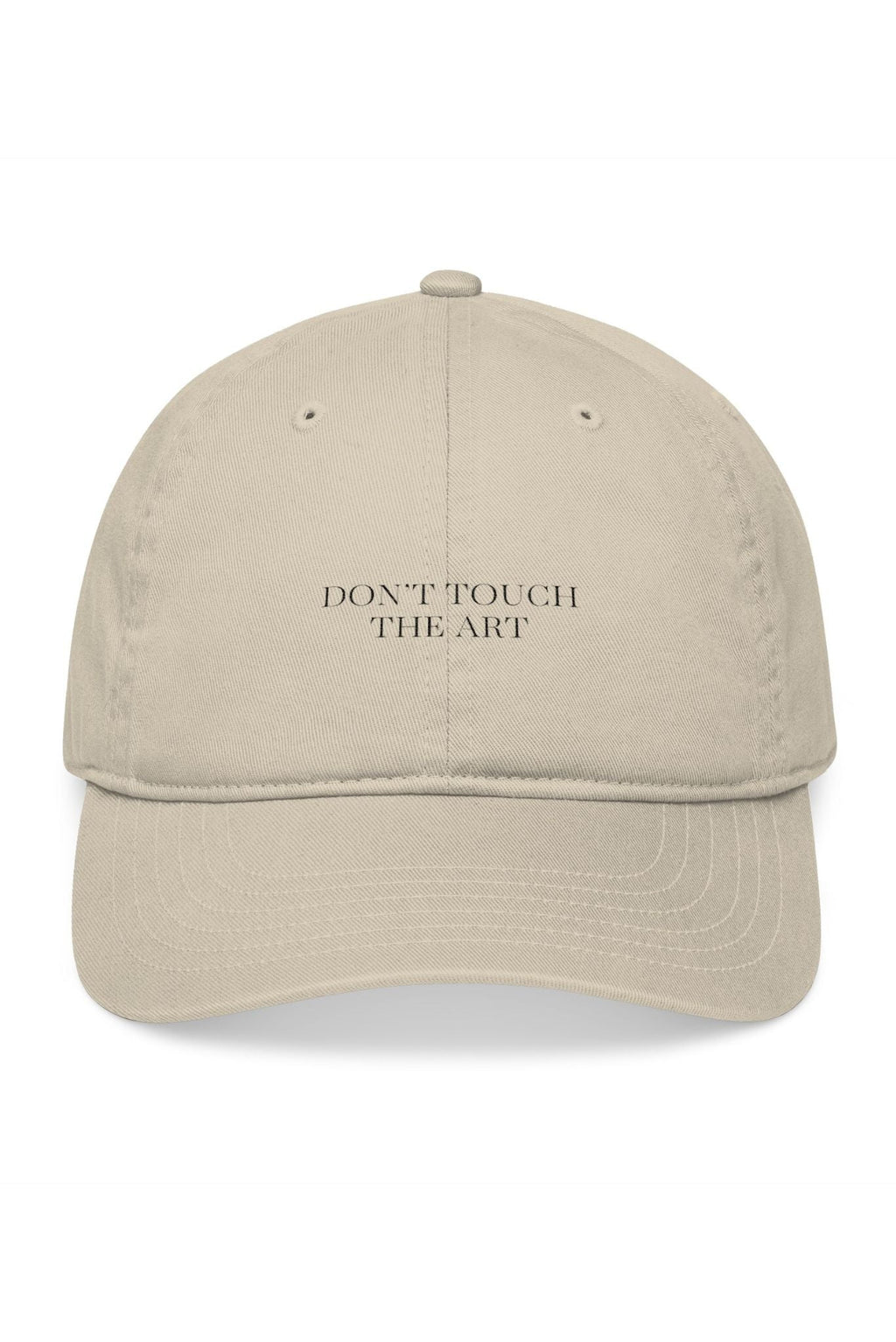 Organic Cotton  Don't Touch The Art Embroidered Baseball Cap
